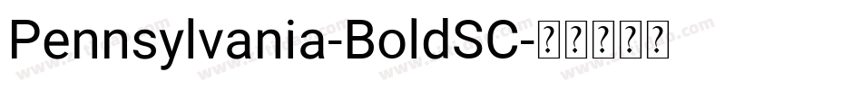 Pennsylvania-BoldSC字体转换