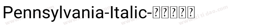 Pennsylvania-Italic字体转换
