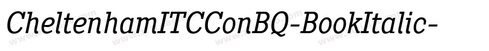 CheltenhamITCConBQ-BookItalic字体转换