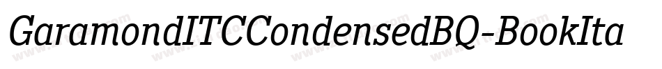 GaramondITCCondensedBQ-BookItalic字体转换