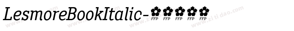 LesmoreBookItalic字体转换
