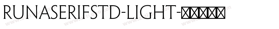 RunaSerifStd-Light字体转换