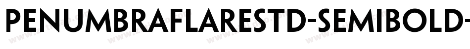 PenumbraFlareStd-Semibold字体转换