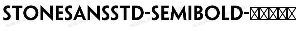 StoneSansStd-Semibold字体转换