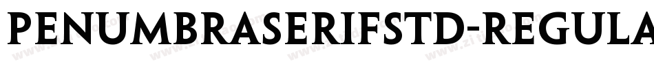 PenumbraSerifStd-Regular字体转换