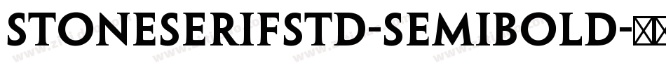 StoneSerifStd-Semibold字体转换