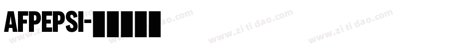 AFPEPSI字体转换