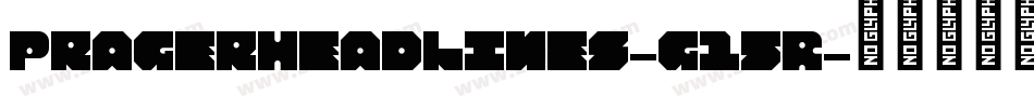 PragerHeadlines-g15R字体转换