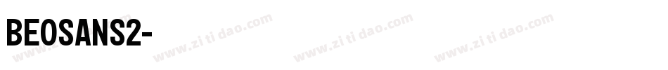 BeoSans2字体转换