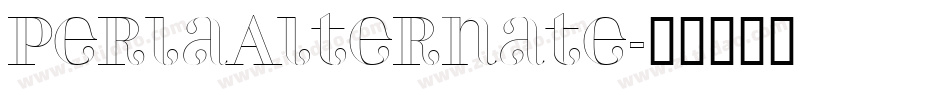 PerlaAlternate字体转换