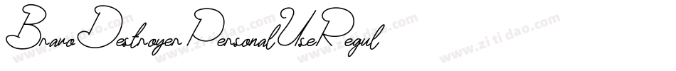 BravoDestroyerPersonalUseRegular-Rz6M字体转换