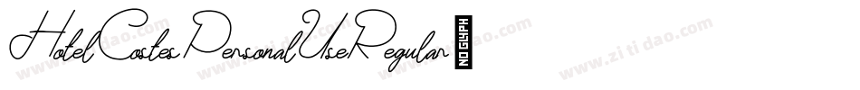 HotelCostesPersonalUseRegular-EjPn字体转换 HotelCostesPersonalUseRegular-EjPn字体转换