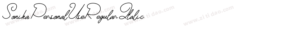 SonikaPersonalUseRegularItalic-z4VL字体转换 SonikaPersonalUseRegularItalic-z4VL字体转换