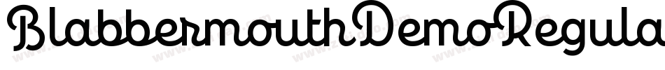 BlabbermouthDemoRegular-Px4B字体转换 BlabbermouthDemoRegular-Px4B字体转换