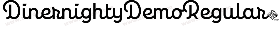 DinernightyDemoRegular字体转换 DinernightyDemoRegular字体转换