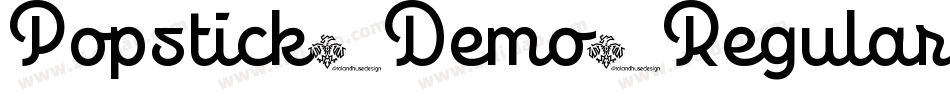 Popstick-Demo-Regular字体转换 Popstick-Demo-Regular字体转换