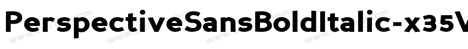 PerspectiveSansBoldItalic-x35V字体转换