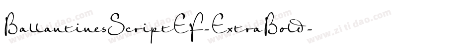 BallantinesScriptEF-ExtraBold字体转换