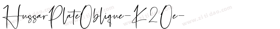 HussarPlateOblique-K2Oe字体转换