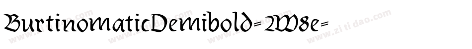 BurtinomaticDemibold-2W8e字体转换