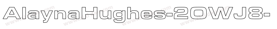 AlaynaHughes-2OWJ8字体转换