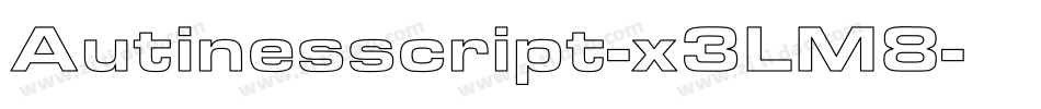 Autinesscript-x3LM8字体转换