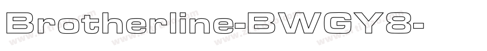 Brotherline-BWGY8字体转换