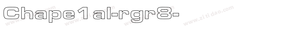 Chape1al-rgr8字体转换