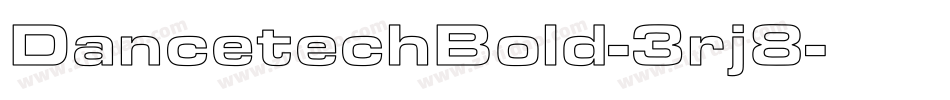 DancetechBold-3rj8字体转换
