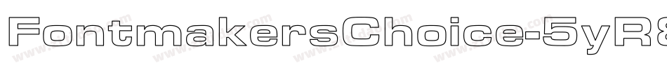 FontmakersChoice-5yR8字体转换