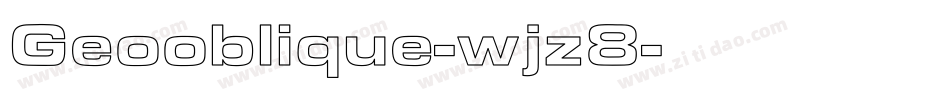 Geooblique-wjz8字体转换