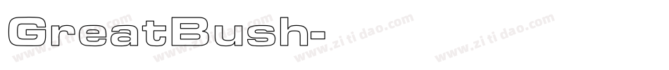 GreatBush字体转换