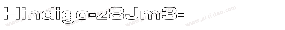 Hindigo-z8Jm3字体转换