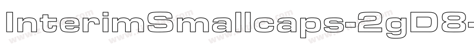 InterimSmallcaps-2gD8字体转换