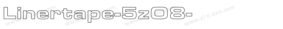 Linertape-5zO8字体转换