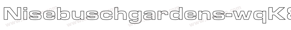 Nisebuschgardens-wqK8字体转换