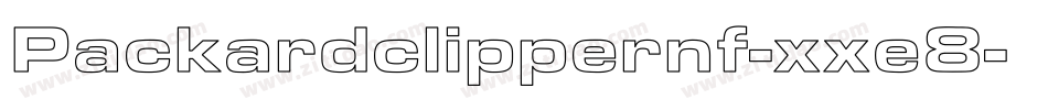 Packardclippernf-xxe8字体转换