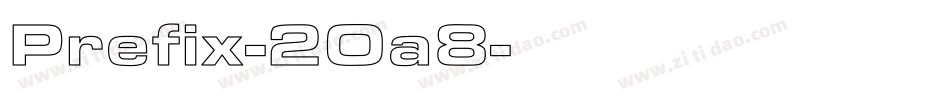 Prefix-2Oa8字体转换