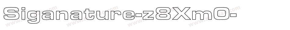 Siganature-z8Xm0字体转换