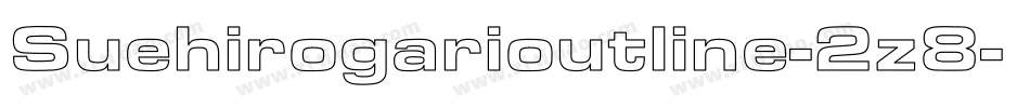 Suehirogarioutline-2z8字体转换