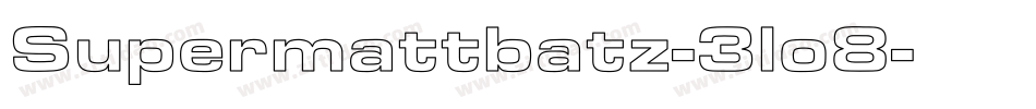 Supermattbatz-3lo8字体转换