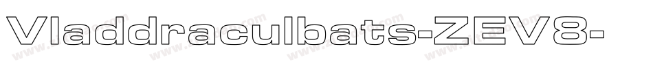 Vladdraculbats-ZEV8字体转换