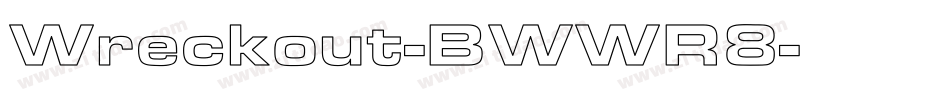 Wreckout-BWWR8字体转换