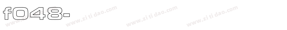 f048字体转换
