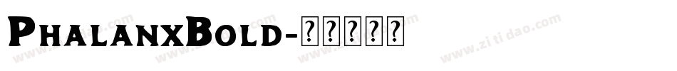 PhalanxBold字体转换