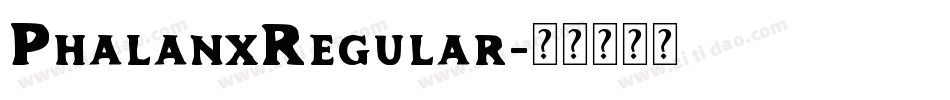 PhalanxRegular字体转换