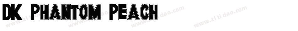 DK-Phantom-Peach字体转换