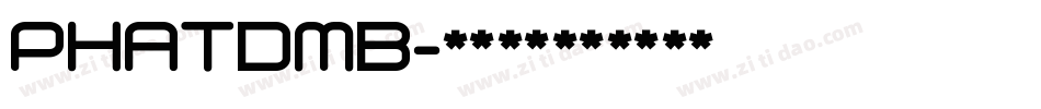 PHATDMB字体转换