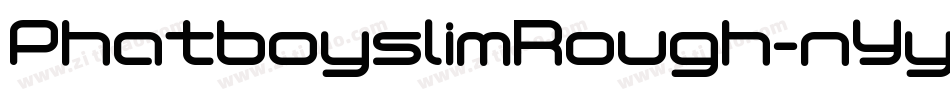 PhatboyslimRough-nYy0字体转换