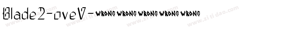 Blade2-oveV字体转换
